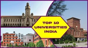 Top 10 Best Universities in India